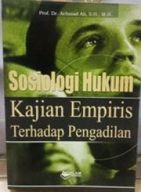 Image of Sosiologi hukum : kajian empiris terhadap pengadilan