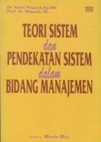 Image of Teori sistem dan pendekatan sistem dalam bidang manajemen