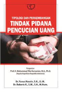 Image of Tipologi dan perkembangan tindak pidana pencucian uang