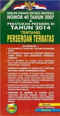 Image of Undang-Undang RI nomor 40 tahun 2009 dan Peraturan Presiden RI tahun 2014 tentang Perseroan Terbatas