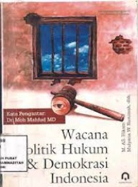 Image of Wacana politik hukum & demokrasi indonesia