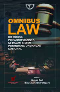 Image of Omnibus Law - Diskursus Pengadopsiannya ke dalam Sistem Perundang-undangan Nasional