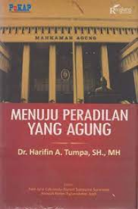 Image of Menuju Peradilan yang Agung
